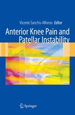 Sanchis-Alfonso, Vicente - Anterior Knee Pain and Patellar Instability, e-kirja