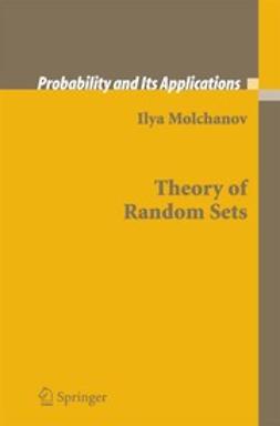 Molchanov, Ilya - Theory of Random Sets, ebook