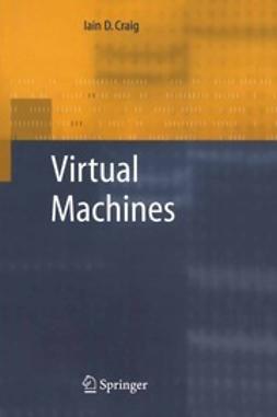 Craig, Iain D. - Virtual Machines, e-bok