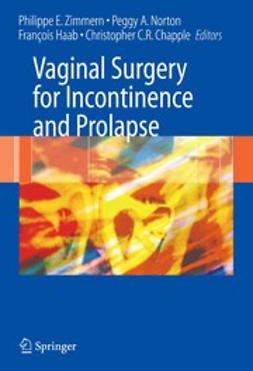 Chapple, Christopher C. R. - Vaginal Surgery for Incontinence and Prolapse, e-kirja