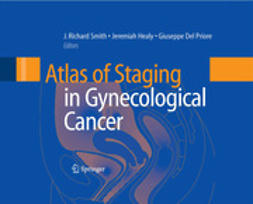 Healy, Jeremiah - Atlas of Staging in Gynecological Cancer, ebook