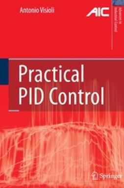 Visioli, Antonio - Practical PID Control, e-bok