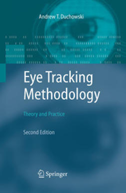 Duchowski, Andrew - Eye Tracking Methodology, e-kirja
