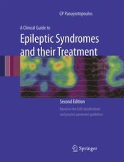 Panayiotopoulos, C P - A Clinical Guide to Epileptic Syndromes and their Treatment, e-kirja