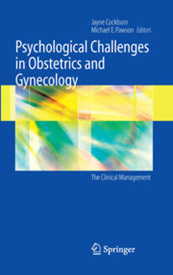 Cockburn, Jayne - Psychological Challenges in Obstetrics and Gynecology, e-kirja