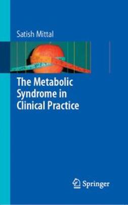 Mittal, Satish - The Metabolic Syndrome in Clinical Practice, e-bok