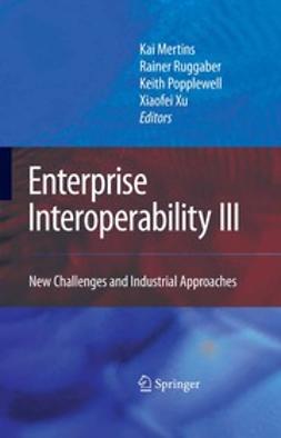 Mertins, Kai - Enterprise Interoperability III, ebook
