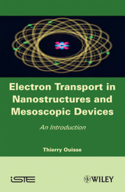 Ouisse, Thierry - Electron Transport in Nanostructures and Mesoscopic Devices: An Introduction, ebook