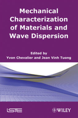 Chevalier, Yvon - Mechanical Characterization of Materials and Wave Dispersion, ebook