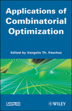 Paschos, Vangelis Th. - Applications of Combinatorial Optimization, ebook