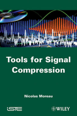 Moreau, Nicolas - Tools for Signal Compression: Applications to Speech and Audio Coding, ebook