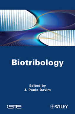 Davim, J. Paulo - Biotribology, e-bok