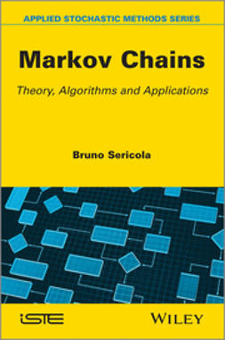 Sericola, Bruno - Markov Chains: Theory and Applications, ebook