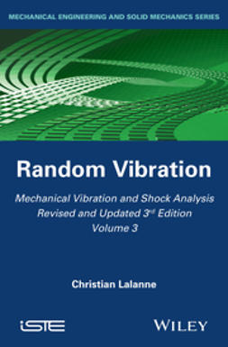 Lalanne, Christian - Mechanical Vibration and Shock Analysis, Random Vibration, e-kirja