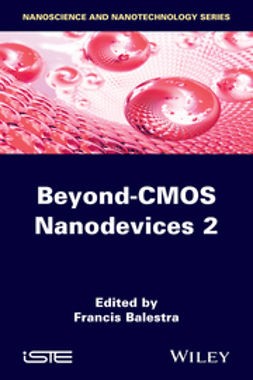 Balestra, Francis - Beyond CMOS Nanodevices 2, ebook