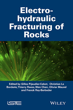 Borderie, Christian La - Electrohydraulic Fracturing of Rocks, ebook