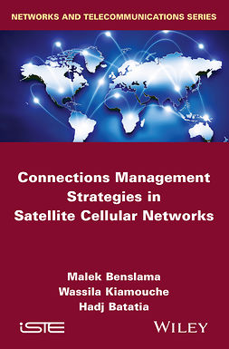 Batatia, Hadj - Connections Management Strategies in Satellite Cellular Networks, ebook