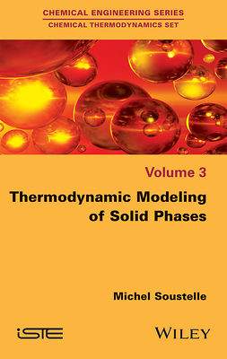 Soustelle, Michel - Thermodynamic Modeling of Solid Phases, ebook