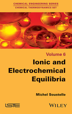 Soustelle, Michel - Ionic and Electrochemical Equilibria, e-kirja