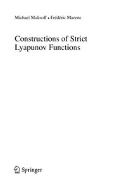 Malisoff, Michael - Constructions of Strict Lyapunov Functions, e-kirja