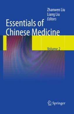 Liu, Zhanwen - Essentials of Chinese Medicine, e-kirja