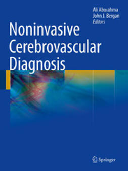 AbuRahma, Ali F. - Noninvasive Cerebrovascular Diagnosis, ebook
