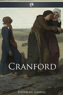 Gaskell, Elizabeth - Cranford, ebook