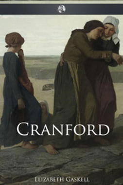 Gaskell, Elizabeth - Cranford, e-bok