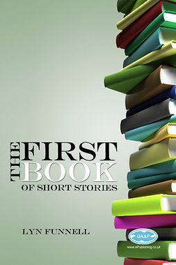 Funnell, Lyn - The First Book of Short Stories, ebook