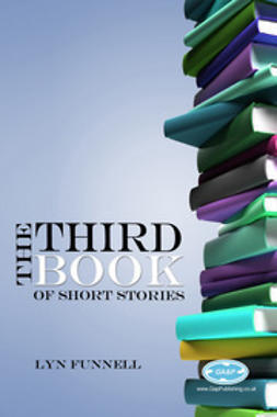 Funnell, Lyn - The Third  Book of Short Stories, e-bok