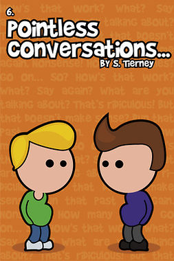 Tierney, Scott - Pointless Conversations: The Big One, ebook