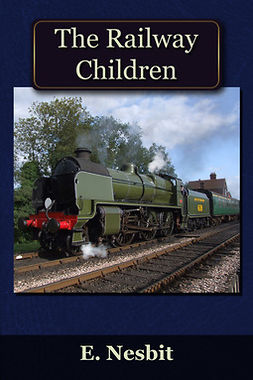 Nesbit, Edith - The Railway Children, ebook