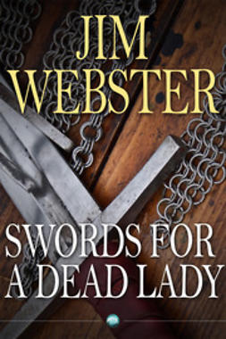 Webster, Jim - Swords for a Dead Lady, ebook