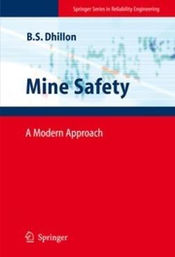 Dhillon, B.S. - Mine Safety, e-bok