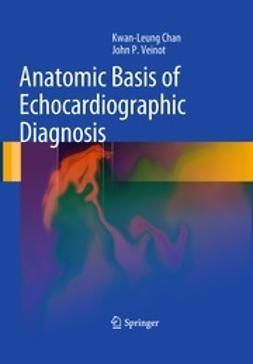 Chan, Kwan-Leung - Anatomic Basis of Echocardiographic Diagnosis, ebook
