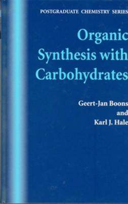 Boons, Geert-Jan - Organic Synthesis with Carbohydrates, e-bok