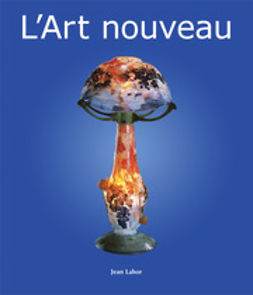 Lahor, Jean - L'Art nouveau, ebook