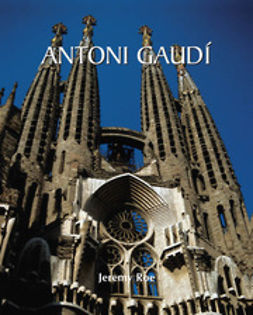 Roe, Jeremy - Antoni Gaudí, ebook