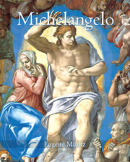 Müntz, Eugène - Michelangelo, ebook