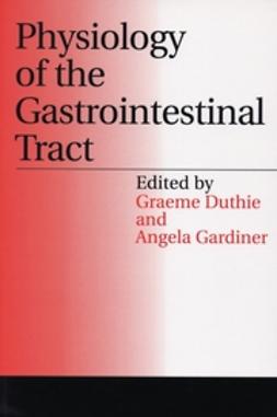 Duthie, Graeme - Physiology of the Gastrointestinal Tract, ebook