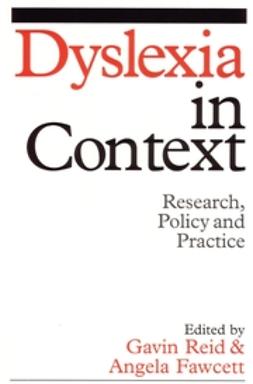 Fawcett, Angela - Dyslexia in Context: Research, Policy and Practice, ebook