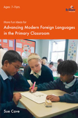 Cave, Sue - Advancing Modern Foreign Lanuage Learners, e-bok