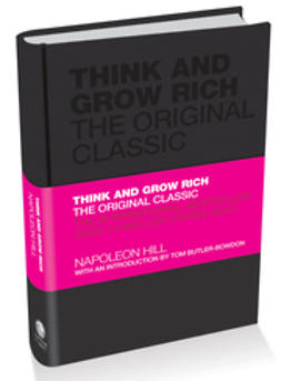 Hill, Napoleon - Think and Grow Rich: The Original Classic, ebook
