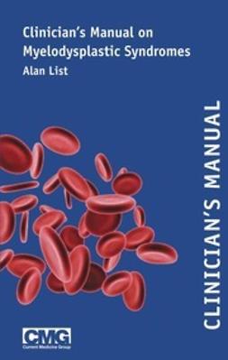 List, Alan - Clinician’s Manual on <Emphasis Type="Bold">Myelodysplastic Syndromes</Emphasis>, ebook