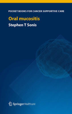 Sonis, Stephen T - Oral Mucositis, e-bok