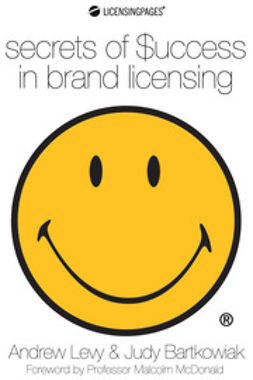 Levy, Andrew - Secrets of Success in Brand Licensing, e-kirja