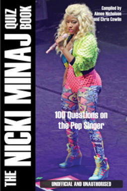 Nicholson, Aimee - The Nicki Minaj Quiz Book, e-bok