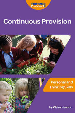 Hewson, Claire - Continuous Provision - Personal and Thinking Skills, e-kirja