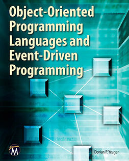 Yeager, Dorian P. - Object-Oriented Programming Languages and Event-Driven Programming, ebook