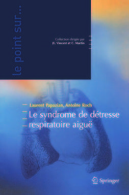 Papazian, Laurent - Le syndrome de détresse respiratoire aiguë, ebook